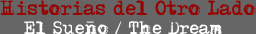 HISTORIAS DEL OTRO LADO
