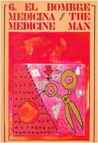 EL HOMBRE MEDICINA / THE MEDICINE MAN