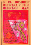 El Hombre Medicina