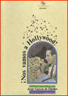 Nos vamos a Hollywood - N&uacute;mero dos
