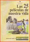 Las veinticinco pel&iacute;culas de nuestra vida - N&uacute;mero ocho