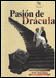Pasi&oacute;n de Dracula - N&uacute;mero seis