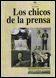 Los chicos de la prensa - N&uacute;mero nueve