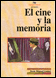 El cine y la memoria - N&uacute;mero diez 