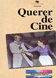 Querer de cine